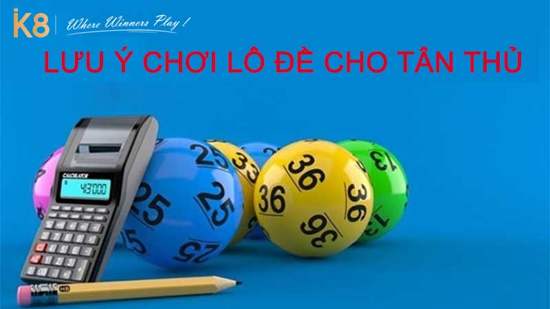 Các lưu ý dành cho các tân thủ