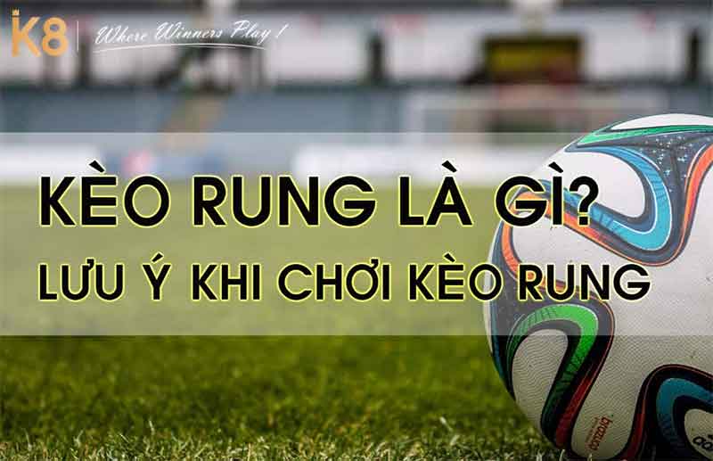 Chơi kèo rung còn chú ý gì